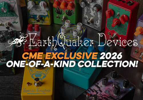 EarthQuaker Devices | 2026 One-of-A-Kind Series