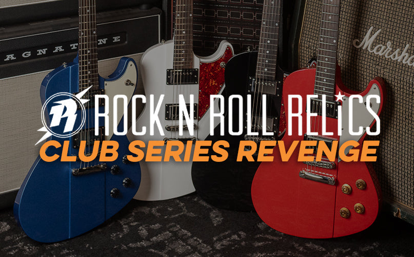 Rock N Roll Relics | Club Series Revenge