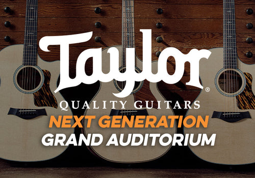 Taylor Guitars | Next Generation Grand Auditorium