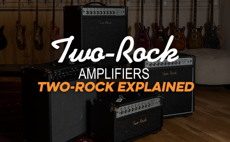 Two-Rock Amplifiers At Chicago Music Exchange! | Two-Rock Explained