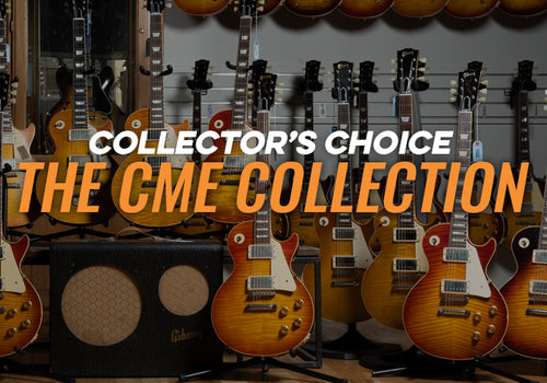 The CME Collection - Collector's Choice Gibson Models