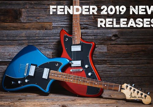 Fender 2019 New Releases