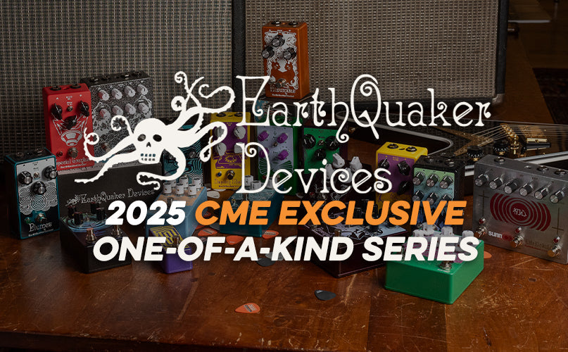 EarthQuaker Devices | 2025 One-of-A-Kind Series