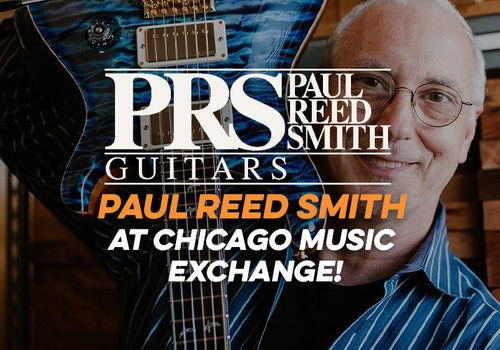 Paul Reed Smith @ CME | Join US Monday, May 6, 2024