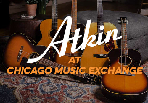 Atkin Guitars at Chicago Music Exchange
