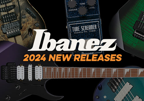 Ibanez | 2024 New Releases