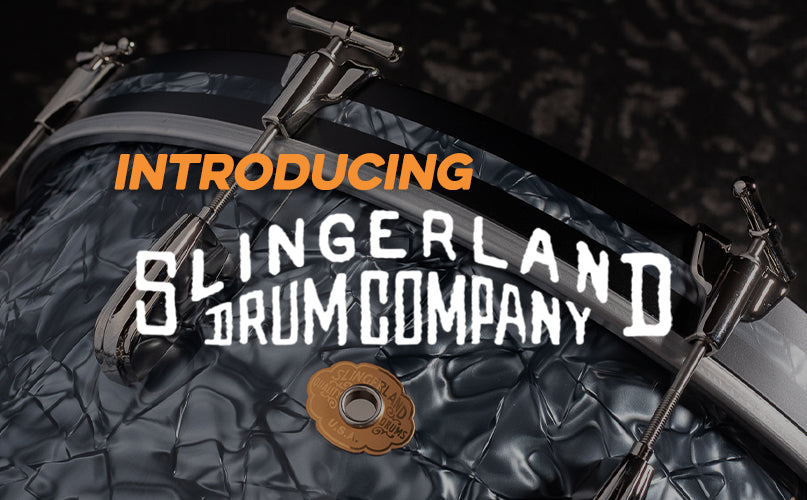 Introducing | Slingerland Drums