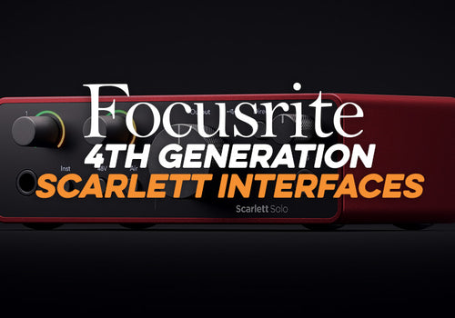 Focusrite 4th Gen Scarlett Interfaces