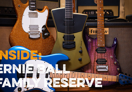 Ernie Ball Family Reserve