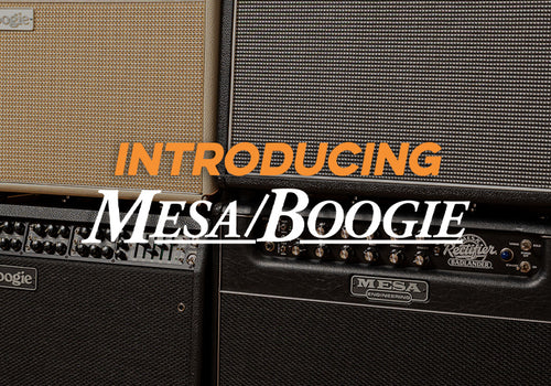 Introducing | Mesa/Boogie Amplifiers