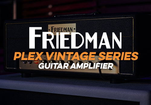 Friedman | Plex Vintage Series