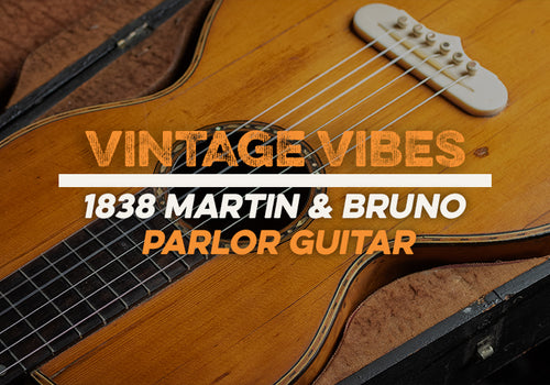 Vintage Vibes | 1838 Martin & Bruno Parlor Guitar