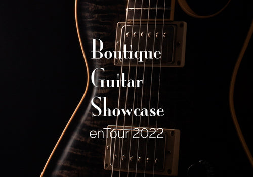 Boutique Guitar Showcase | 2022