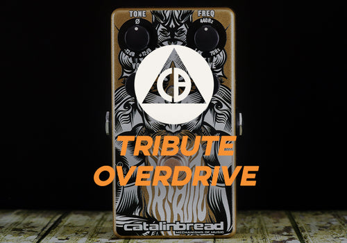 Catalinbread | Tribute Overdrive Pedal