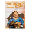 The How-To of Udu DVD Accessories / Books and DVDs
