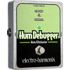 Electro-Harmonix Hum Debugger Effects and Pedals / EQ