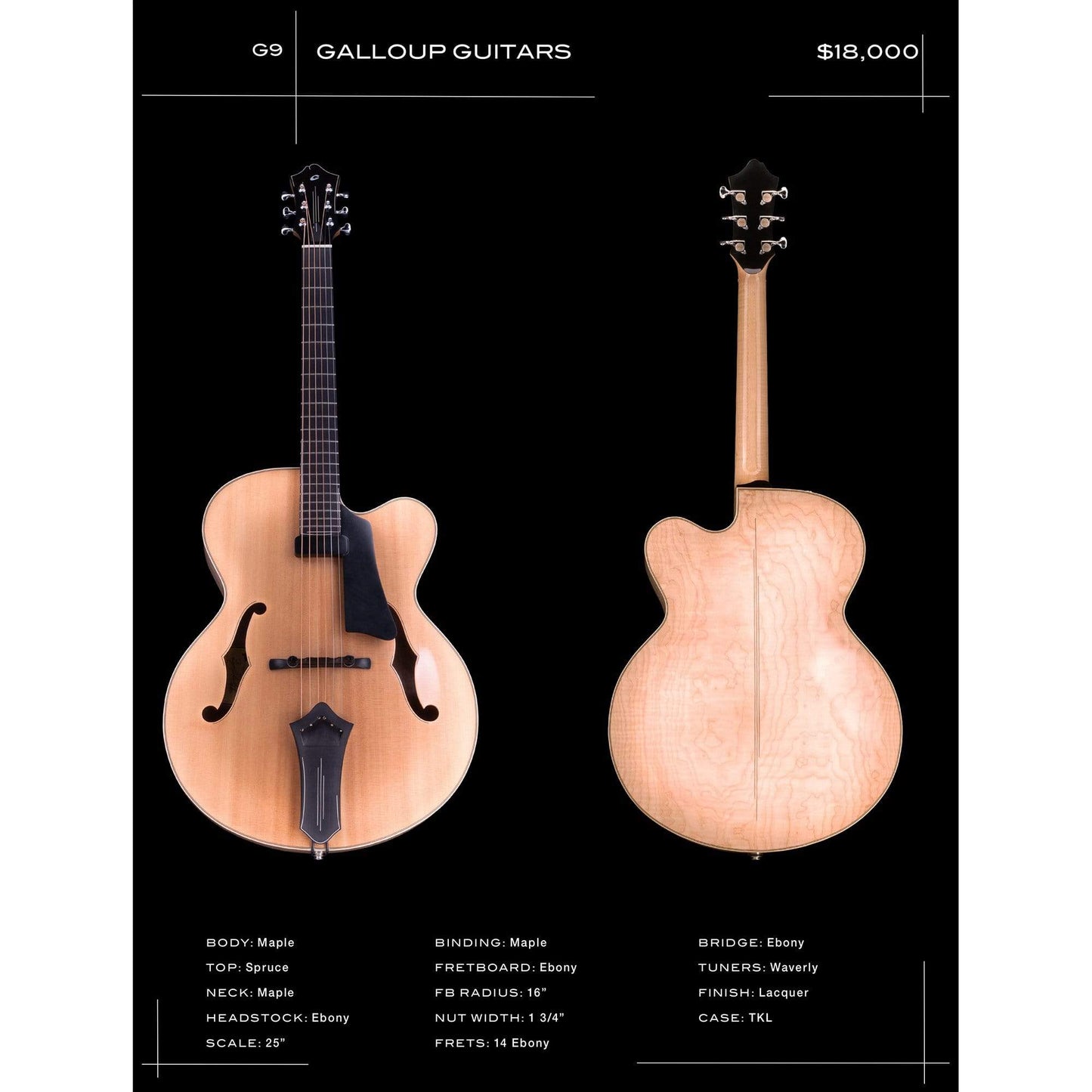 Galloup G9 Spruce/Maple