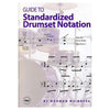 Guide to Standardized Drumset Notation Book Accessories / Books and DVDs