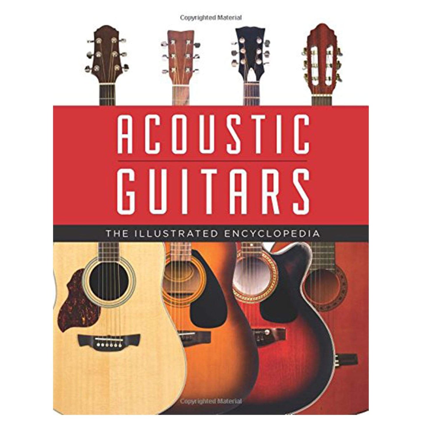 Acoustic Guitars: The Illustrated Encyclopedia Accessories / Books and DVDs