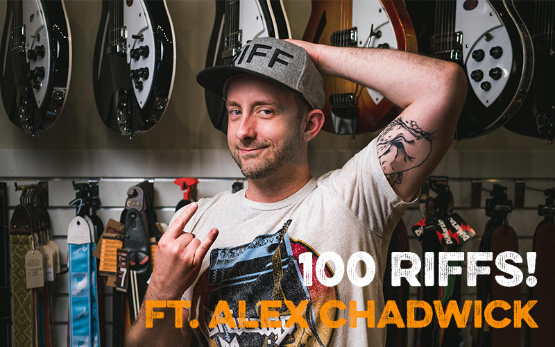 100 Riffs Featuring Alex Chadwick