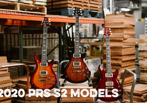 2020 PRS S2 Models