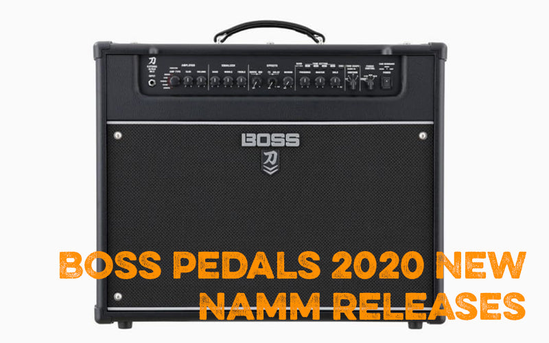 Boss Pedals 2020 New NAMM Releases