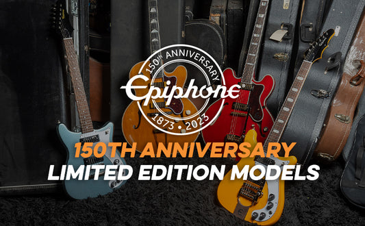 Epiphone 150th Anniversary Models