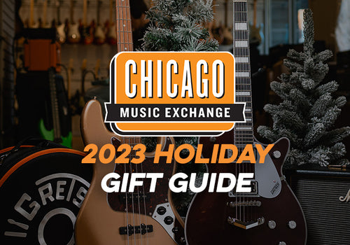 Chicago Music Exchange Holiday Gift Guide | 2023