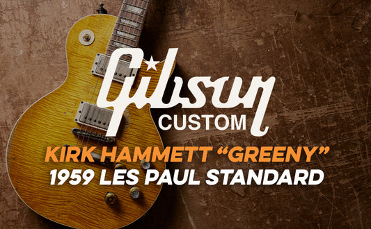 Gibson | Kirk Hammett "Greeny" 1959 Les Paul Standard