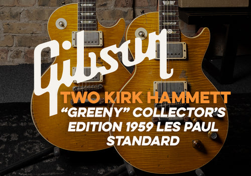 Two Kirk Hammett “GREENY” Collector’s Edition 1959 Les Paul Standard