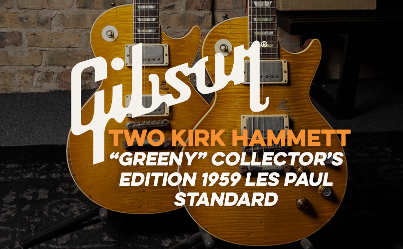 Two Kirk Hammett “GREENY” Collector’s Edition 1959 Les Paul Standard