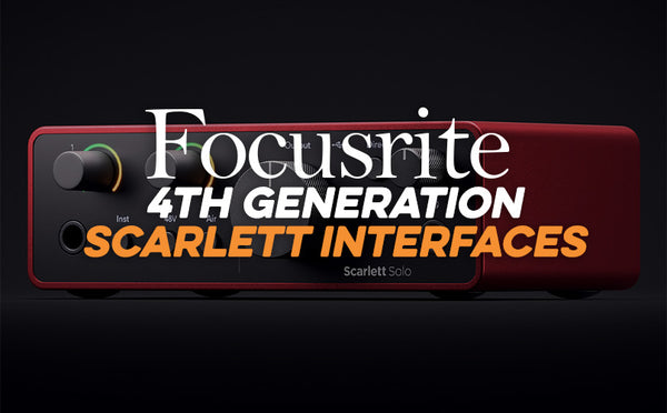 Focusrite 4th Gen Scarlett Interfaces – Chicago Music Exchange