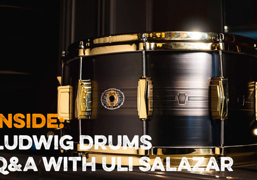 Inside: Ludwig Drums Q&A with Uli Salazar