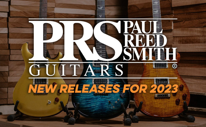 PRS | 2023 New Releases