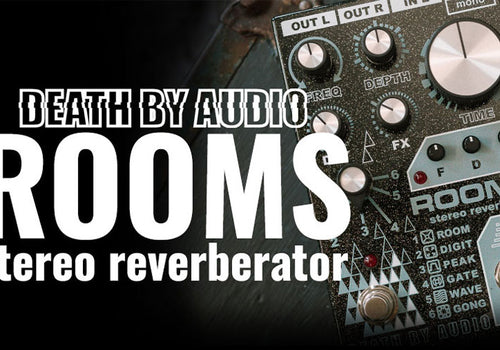 Death By Audio ROOMS Stereo Reverberator