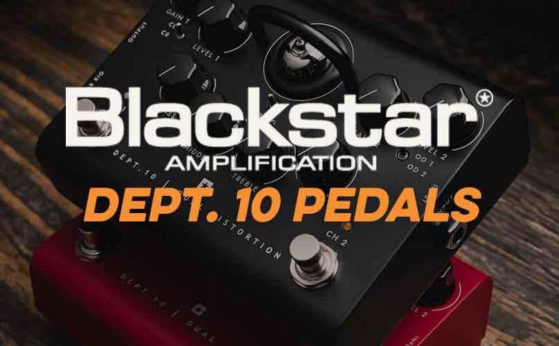 Blackstar | Dept. 10 Pedals