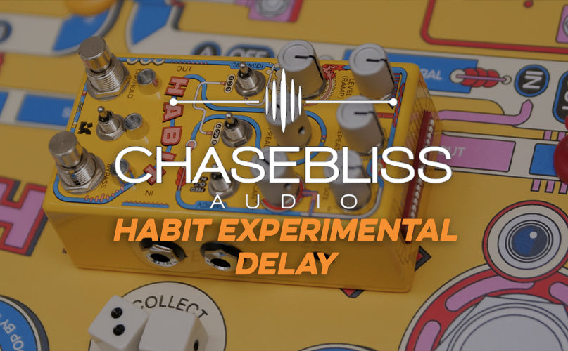 Chase Bliss | Habit Experimental Delay