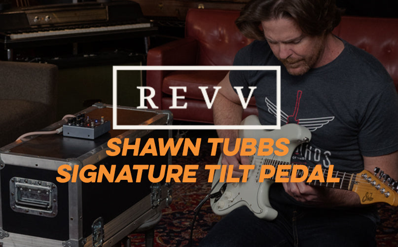 Revv | Shawn Tubbs Tilt Overdrive/Boost Pedal