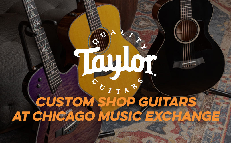 Taylor Custom Guitars At CME
