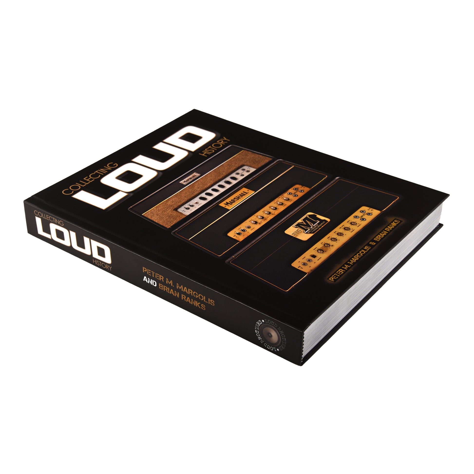 Collecting Loud History Book by Peter M Margolis & Brian Ranks (Autographed) Accessories / Books and DVDs