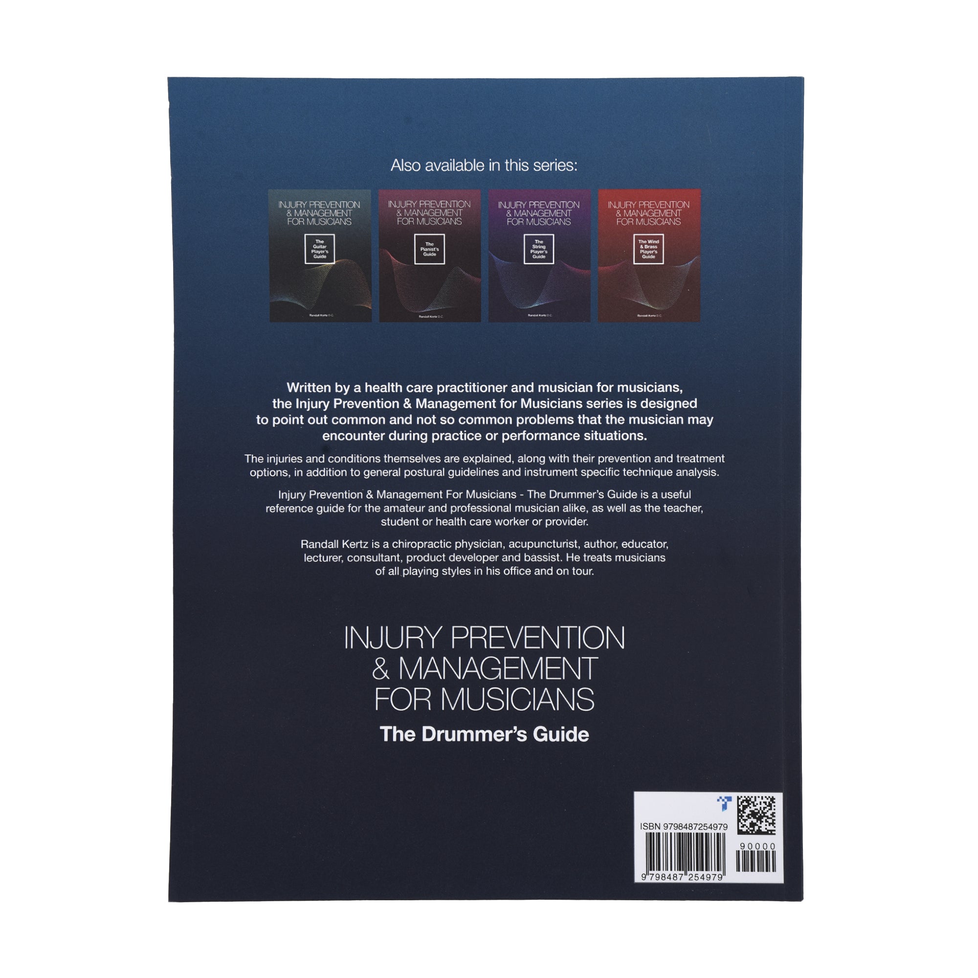 Injury Prevention & Management for Musicians - The Drummer’s Guide by Randall Kertz D.C. Accessories / Books and DVDs