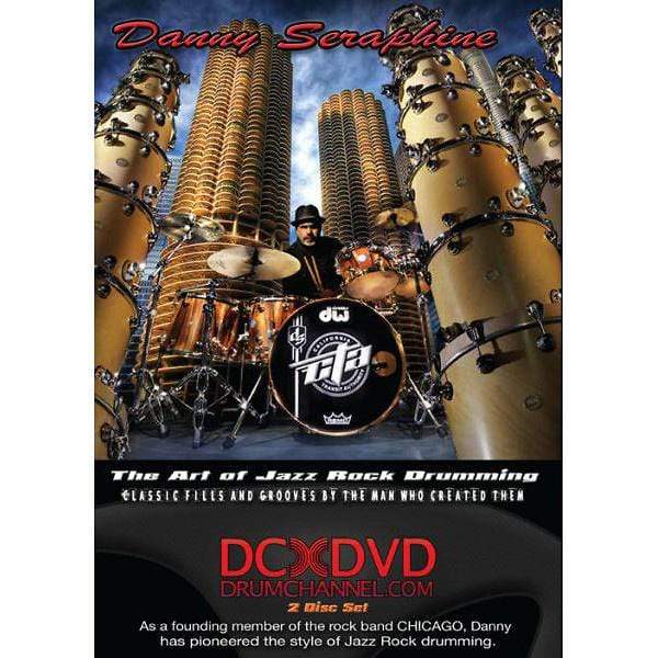 Danny Seraphine: The Art of Jazz Rock Drumming Accessories / Books and DVDs