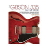 Hal Leonard "The Gibson 335 Guitar Book” Accessories / Books and DVDs