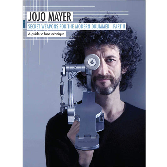 Secret Weapons for the Modern Drummer Part II- Foot Technique by JoJo Mayer DVD Accessories / Books and DVDs