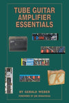 Tube Guitar Amplifier Essentials Accessories / Books and DVDs