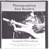 Photographing Jimi Hendrix Book by Lenny Eisenberg Accessories / Books and DVDs
