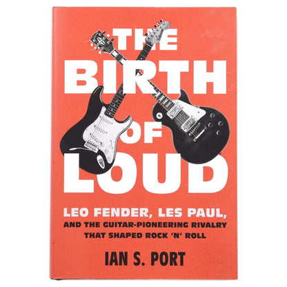 The Birth of Loud Hardcover Book by Ian S. Port Accessories / Books and DVDs
