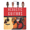 Acoustic Guitars:  The Illustrated Encyclopedia Accessories / Books and DVDs